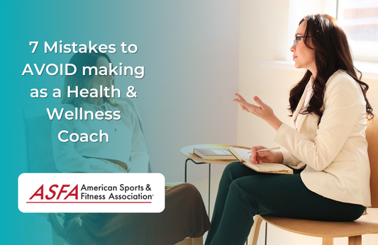 7 Mistakes to AVOID making as a Health & Wellness Coach