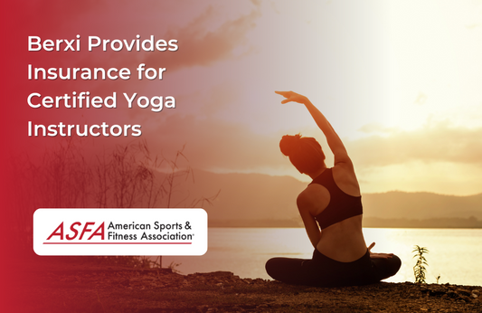 Berxi Provides Insurance for Certified Yoga Instructors