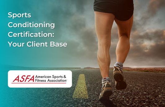 Sports Conditioning Certification: Your Client Base