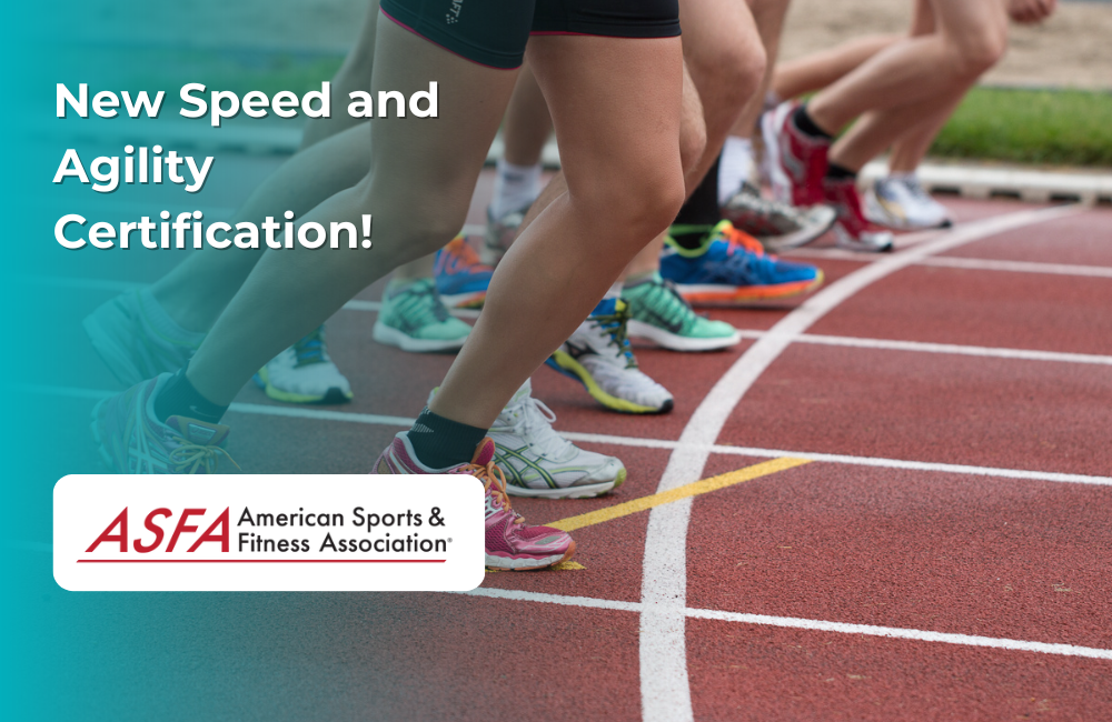 ASFA Fitness Blog: New Speed and Agility Certification!
