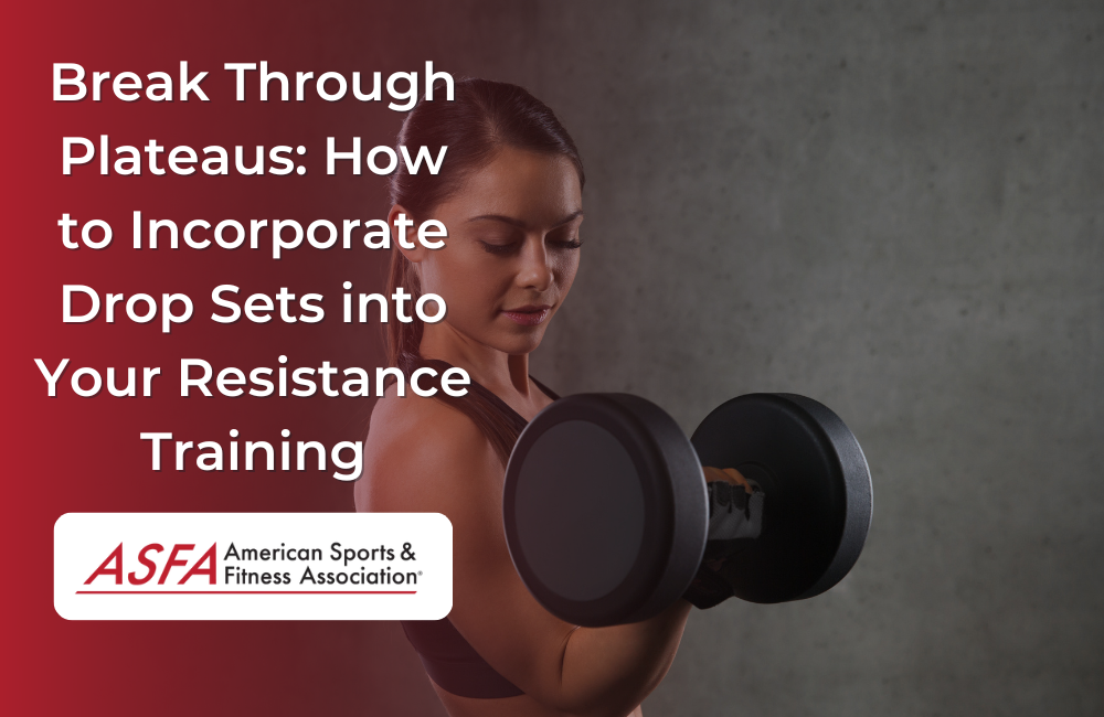 Break Through Plateaus: How to Incorporate Drop Sets into Your Resistance Training