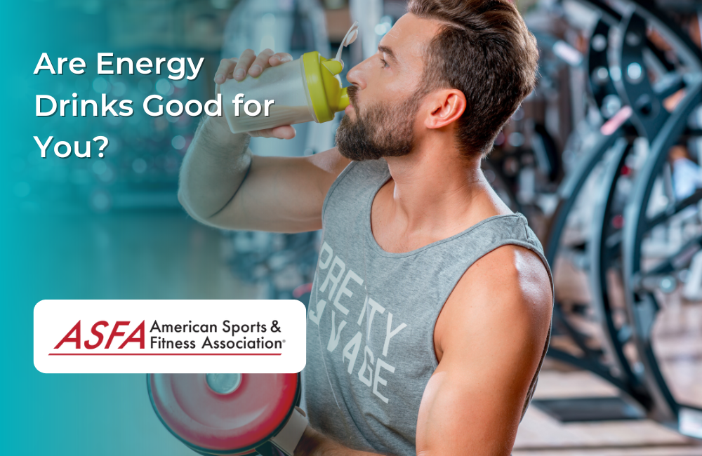 Are Energy Drinks Good for You?