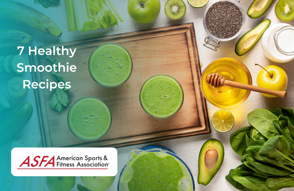 7 Healthy Smoothie Recipes
