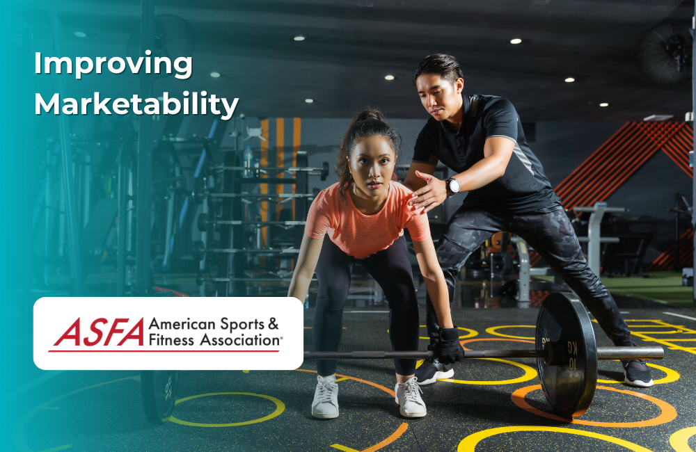 ASFA Fitness Blog: Improving Marketability