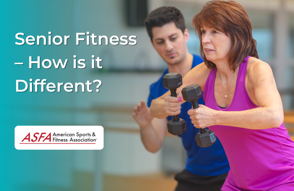Senior Fitness – How is it Different?
