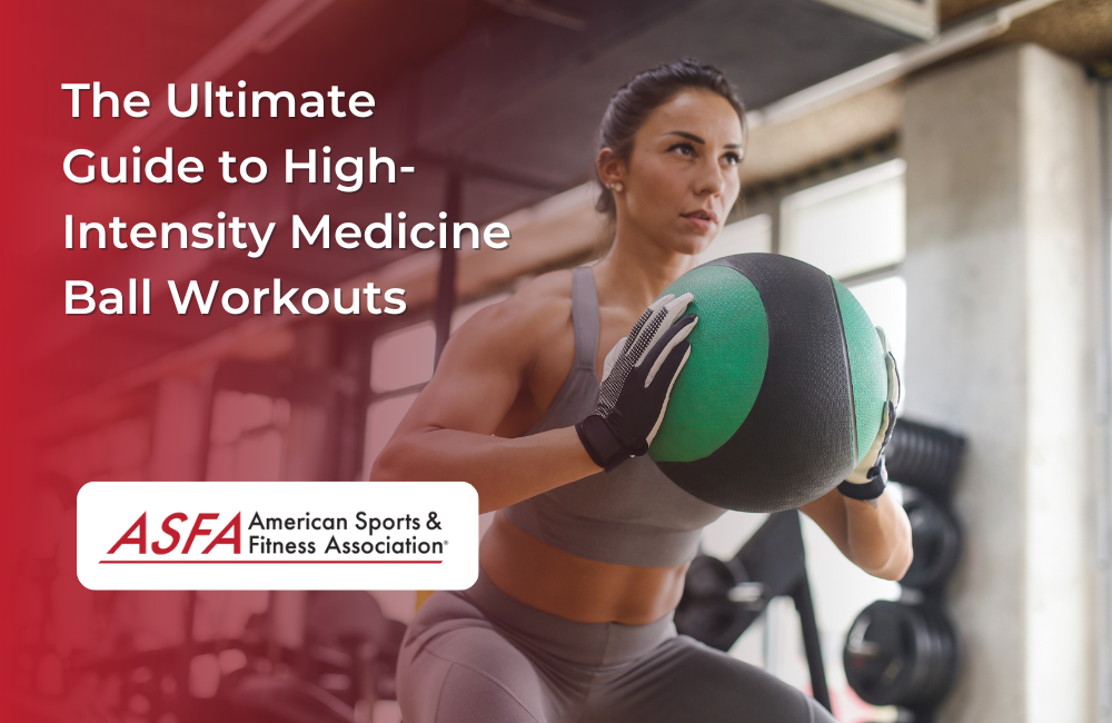 The Ultimate Guide to High-Intensity Medicine Ball Workouts