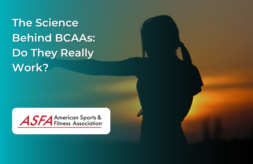 The Science Behind BCAAs: Do They Really Work?