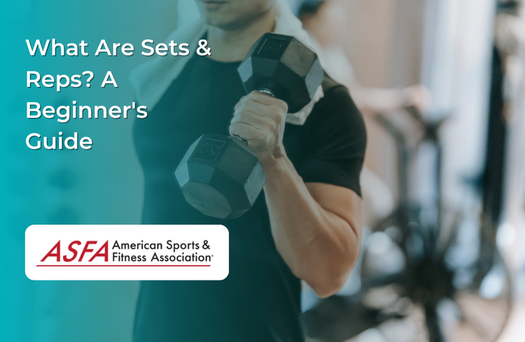 What Are Sets & Reps? A Beginner's Guide