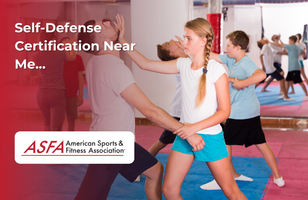 ASFA Fitness Blog: Self-Defense Certification Near Me...