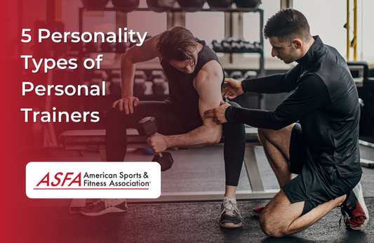 5 Personality Types of Personal Trainers
