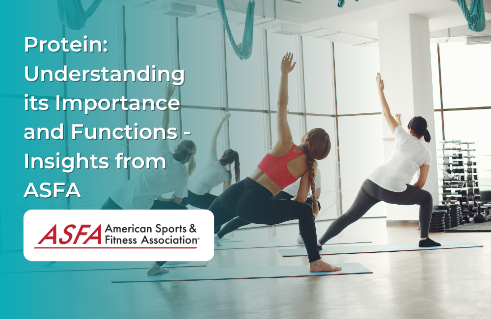 Protein: Understanding its Importance and Functions - Insights from ASFA