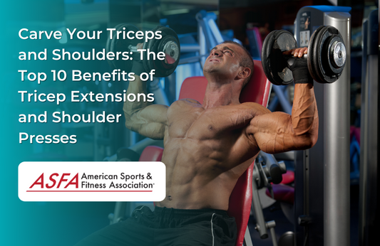 Carve Your Triceps and Shoulders: The Top 10 Benefits of Tricep Extensions and Shoulder Presses
