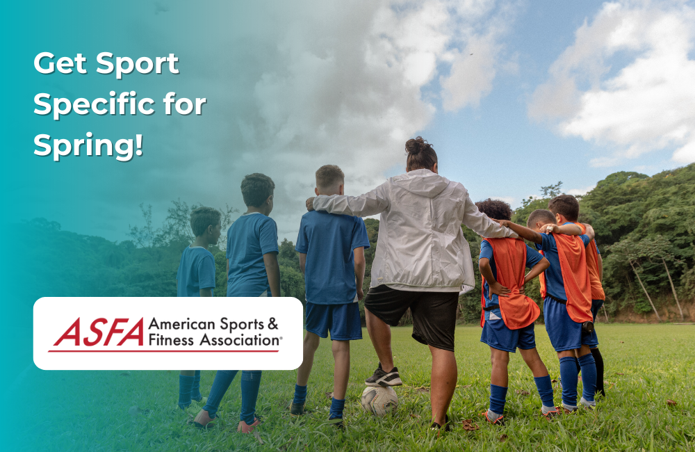 ASFA Fitness Blog: Get Sport Specific for Spring!