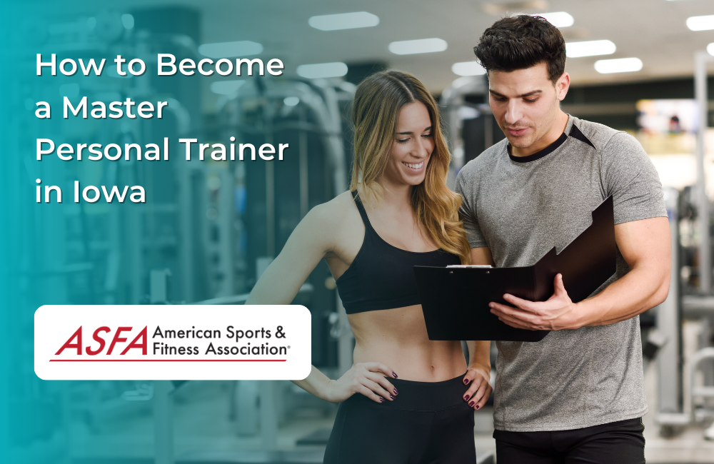 How to Become a Master Personal Trainer in Iowa