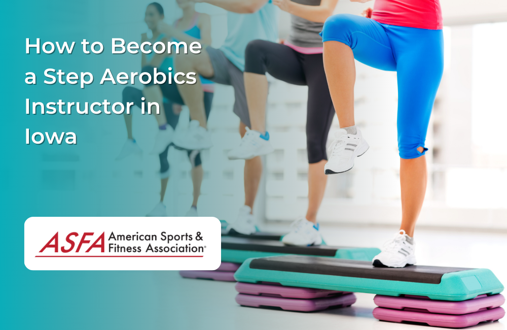 How to Become a Step Aerobics Instructor in Iowa