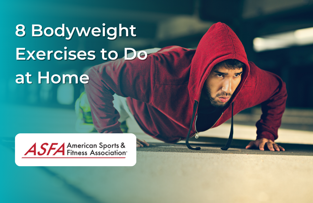 8 Bodyweight Exercises That You Can Do at Home - Get Fit Without a Gym!