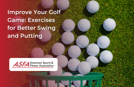 Improve Your Golf Game: Exercises for Better Swing and Putting