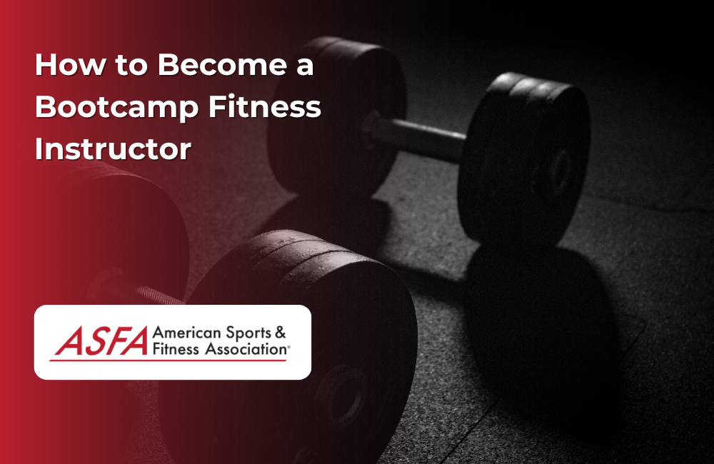 ASFA Fitness Blog: How to Become a Bootcamp Fitness Instructor