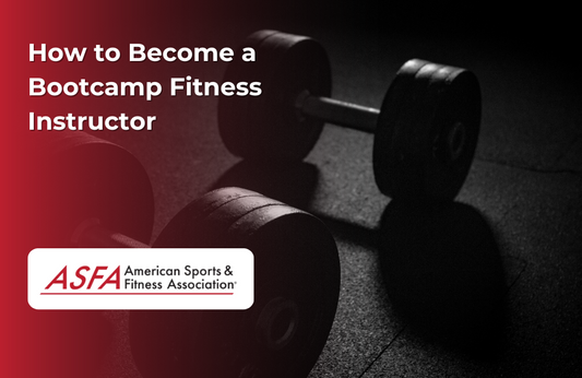 ASFA Fitness Blog: How to Become a Bootcamp Fitness Instructor