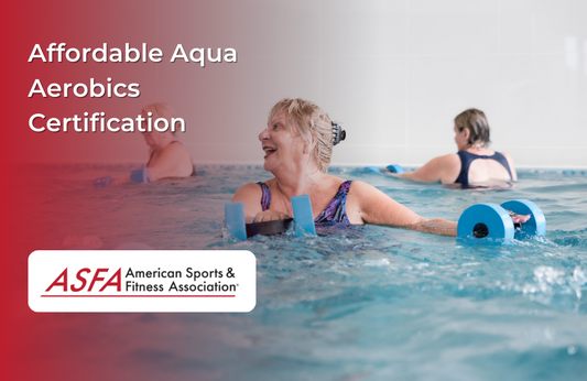 ASFA Fitness Blog: Affordable Aqua Aerobics Certification