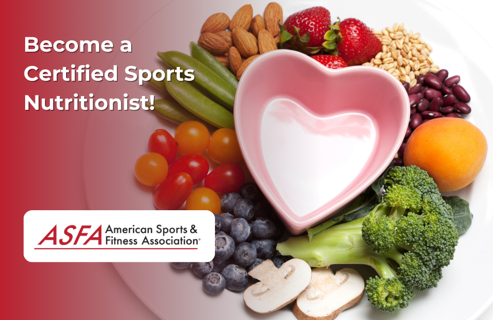 ASFA Fitness Blog: Become a Certified Sports Nutritionist!