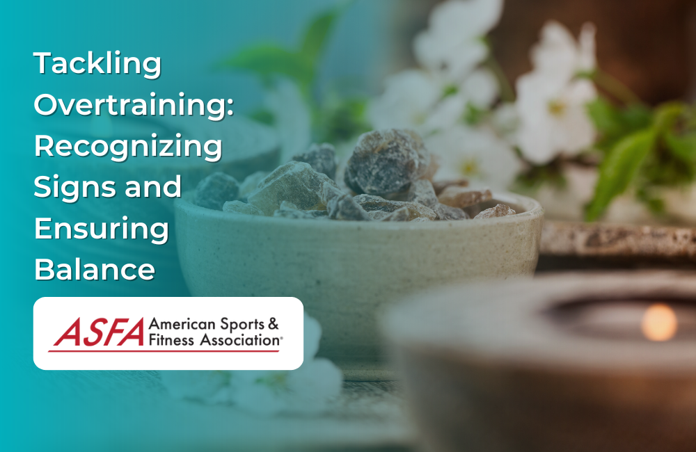 Tackling Overtraining: Recognizing Signs and Ensuring Balance