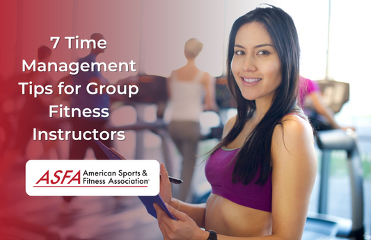 7 Time Management Tips for Group Fitness Instructors