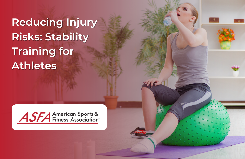 Reducing Injury Risks: Stability Training for Athletes