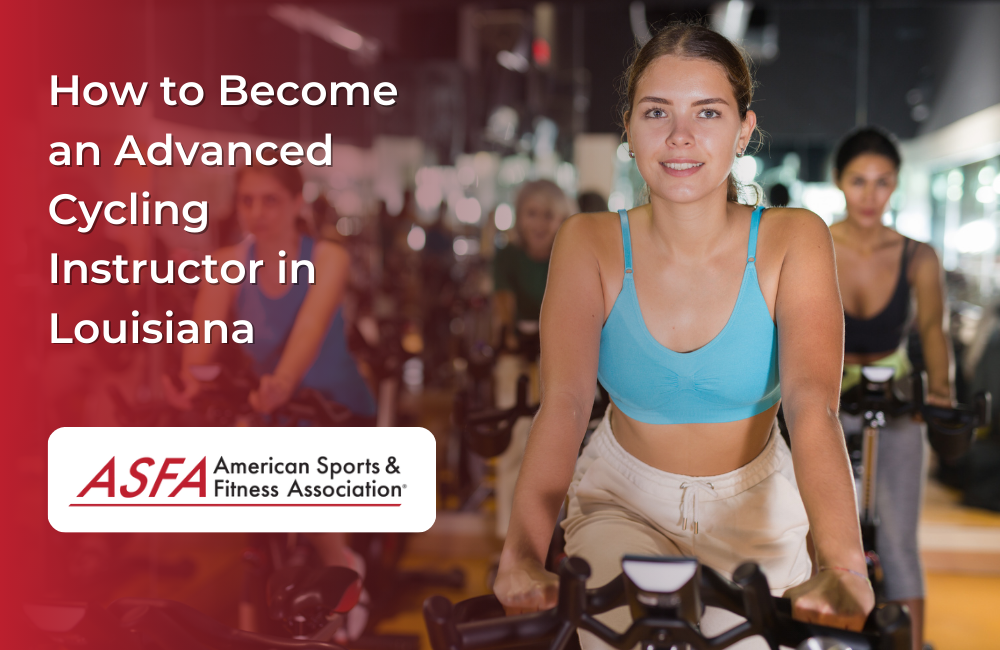 How to Become an Advanced Cycling Instructor in Louisiana