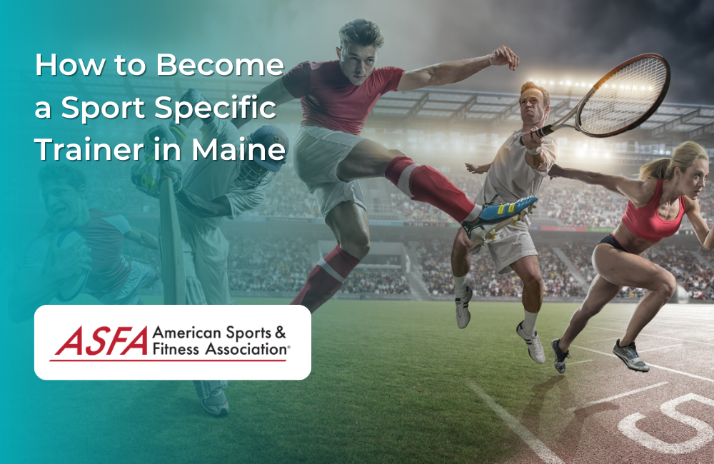 How to Become a Sport Specific Trainer in Maine
