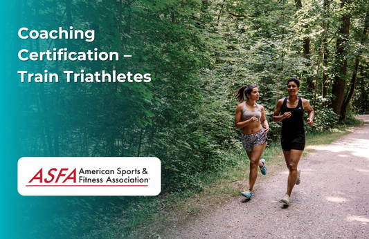 ASFA Fitness Blog: Coaching Certification – Train Triathletes