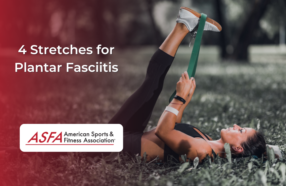 4 Stretches for Plantar Fasciitis