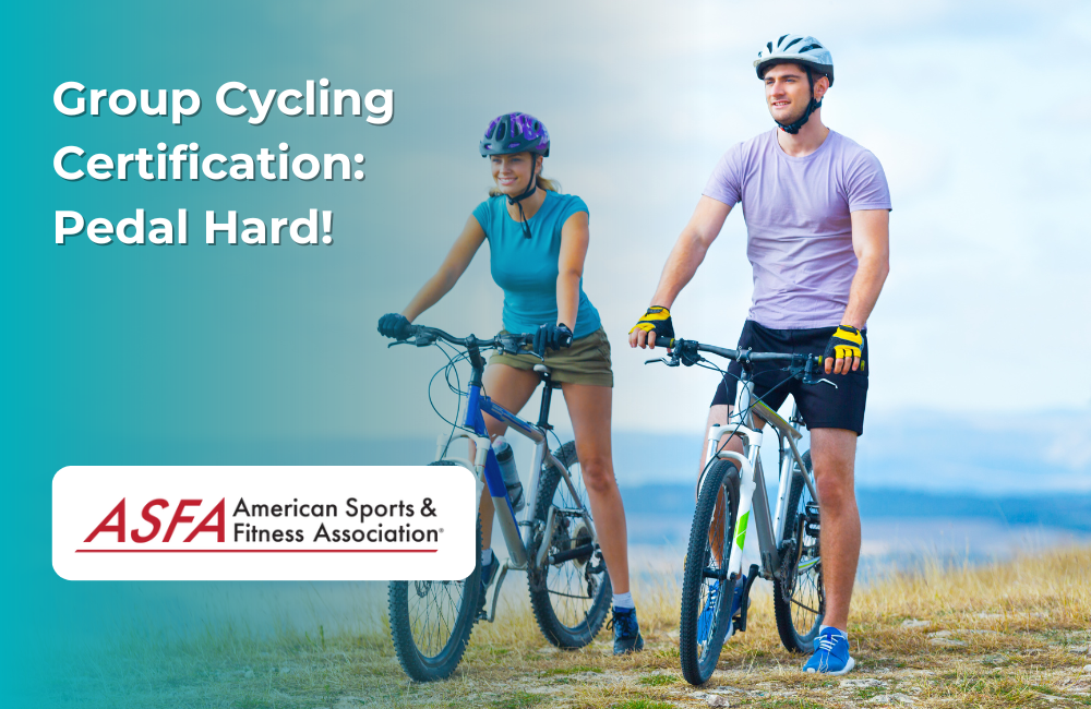 ASFA Fitness Blog: Group Cycling Certification: Pedal Hard!