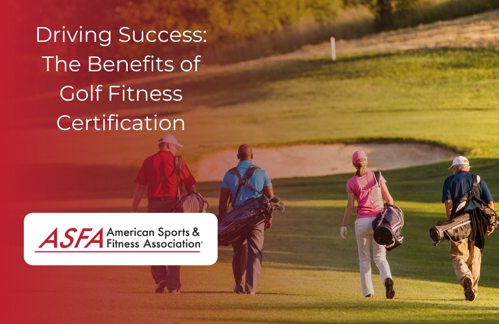 Driving Success: The Benefits of Golf Fitness Certification