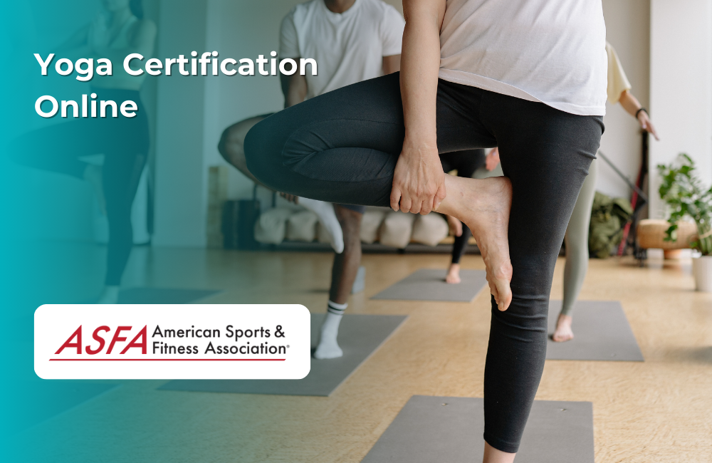 ASFA Fitness Blog: Yoga Certification Online