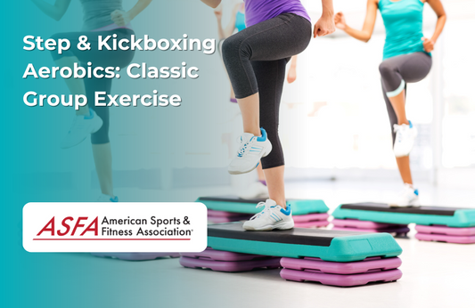 ASFA Fitness Blog: Step & Kickboxing Aerobics: Classic Group Exercise