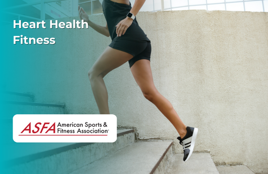 ASFA Fitness Blog: Heart Health Fitness