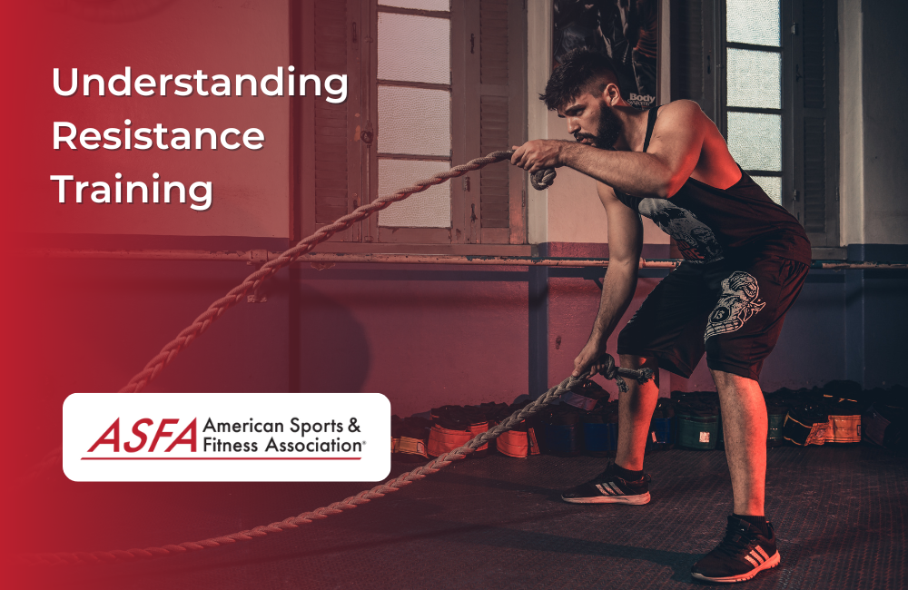 Understanding Resistance Training