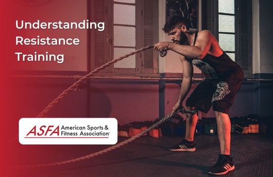 Understanding Resistance Training