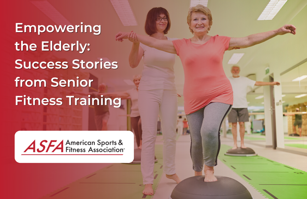 Empowering the Elderly: Success Stories from Senior Fitness Training