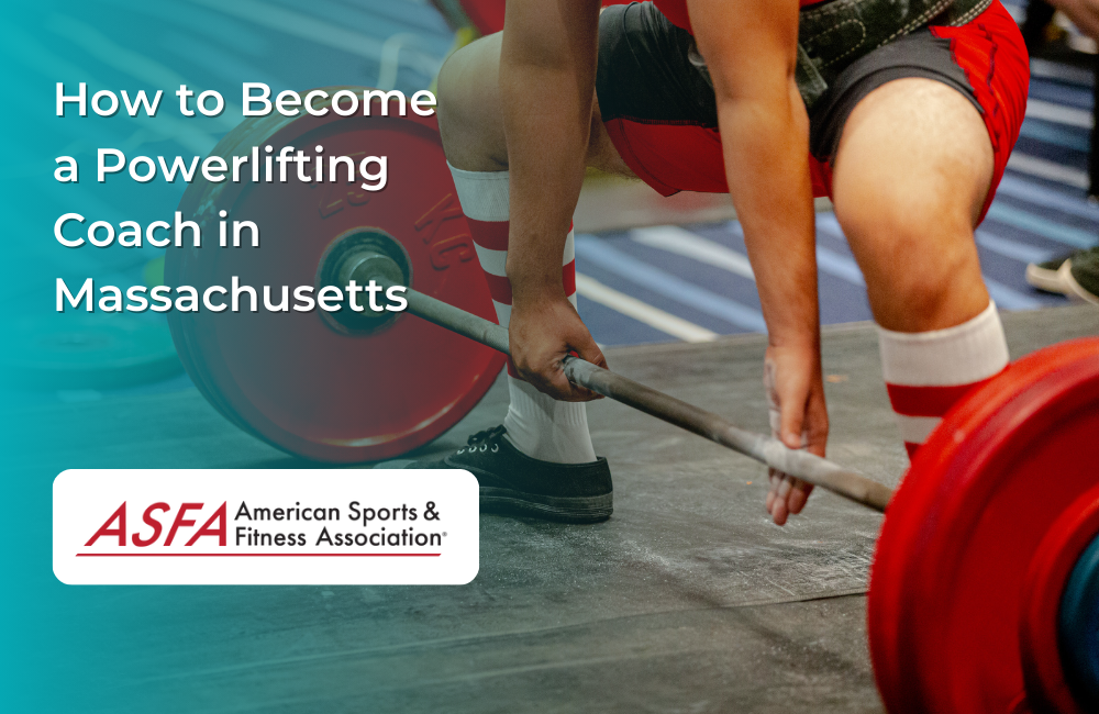 How to Become a Powerlifting Coach in Massachusetts