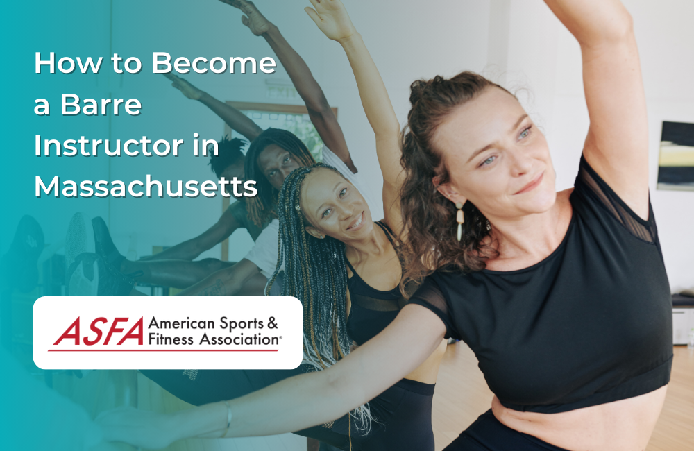 How to Become a Barre Instructor in Massachusetts