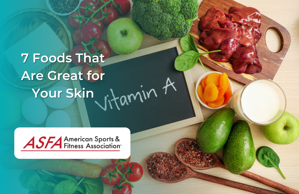 7 Foods That Are Great for Your Skin
