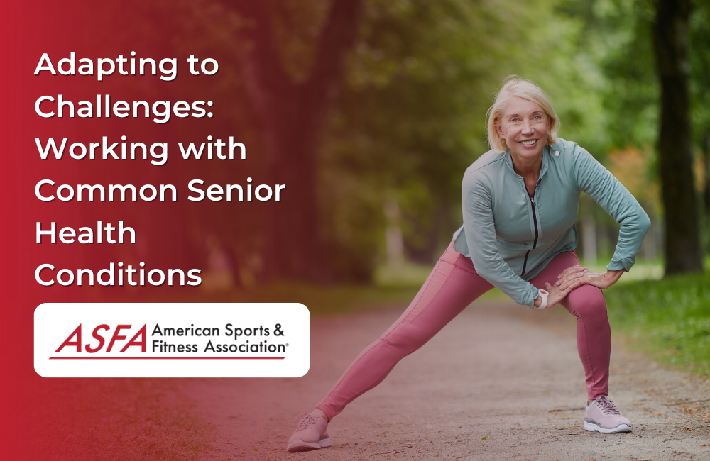 Adapting to Challenges: Working with Common Senior Health Conditions