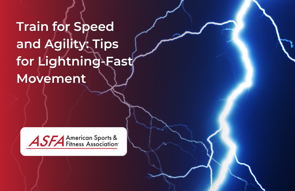 Train for Speed and Agility: Tips for Lightning-Fast Movement
