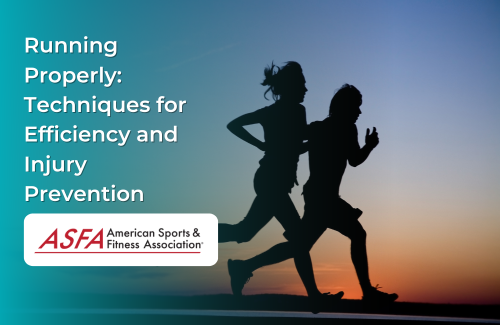 Running Properly: Techniques for Efficiency and Injury Prevention