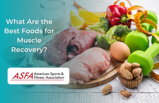 What Are the Best Foods for Muscle Recovery?