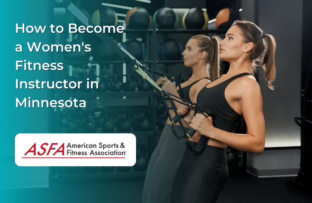 How to Become a Women's Fitness Instructor in Minnesota