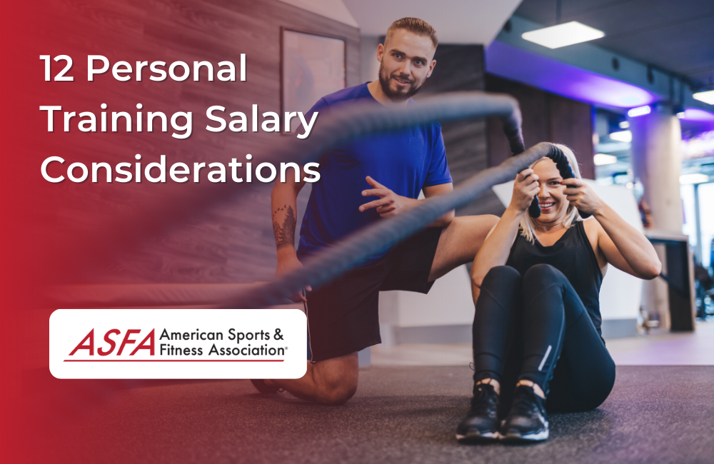 12 Personal Training Salary Considerations Every Fitness Professional Should Know
