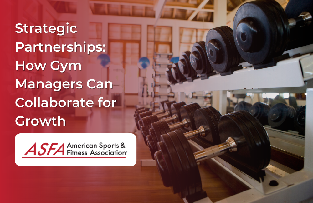 Strategic Partnerships: How Gym Managers Can Collaborate for Growth